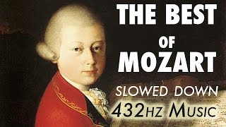 The Best Of Mozart  Slowed Down  432Hz  45 Hours [upl. by Hgeilhsa]