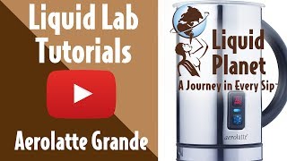 Liquid Lab  Aerolatte Grande Milk Frother [upl. by Dewey145]