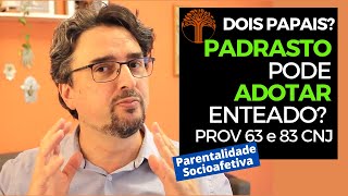 Parentalidade Socioafetiva  Provimento 63 e 83 CNJ na prática [upl. by Cutcheon]