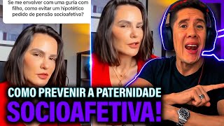 Como Se Prevenir Da Paternidade Socioafetiva E Pensão Socioafetiva [upl. by Nohsav]